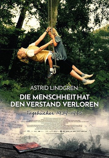 Filmplakat des Films ASTRID LINDGREN - DIE MENSCHHEIT HAT IHREN VERSTAND VERLOREN - LUDWIGGALERIE präsentiert