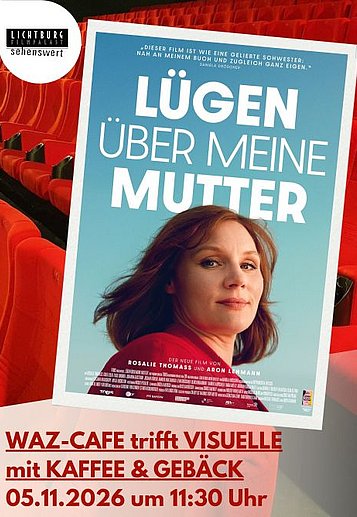 Filmplakat des Films LÜGEN ÜBER MEINE MUTTER - WAZ CAFE
