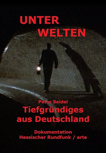 Filmplakat des Films UNTERWELTEN - TIEFGRÜNDIGES AUS DEUTSCHLAND - DOKU SPECIAL mit der Gedenkhalle