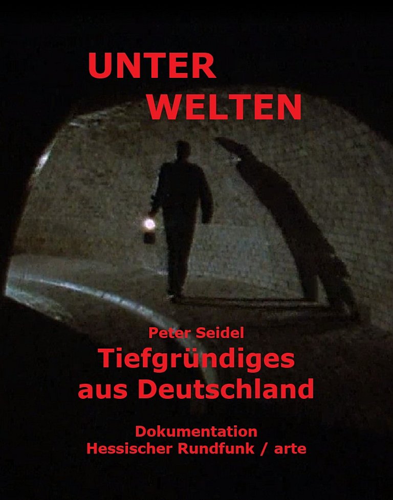 Filmplakat des Films UNTERWELTEN - TIEFGRÜNDIGES AUS DEUTSCHLAND - DOKU SPECIAL mit der Gedenkhalle